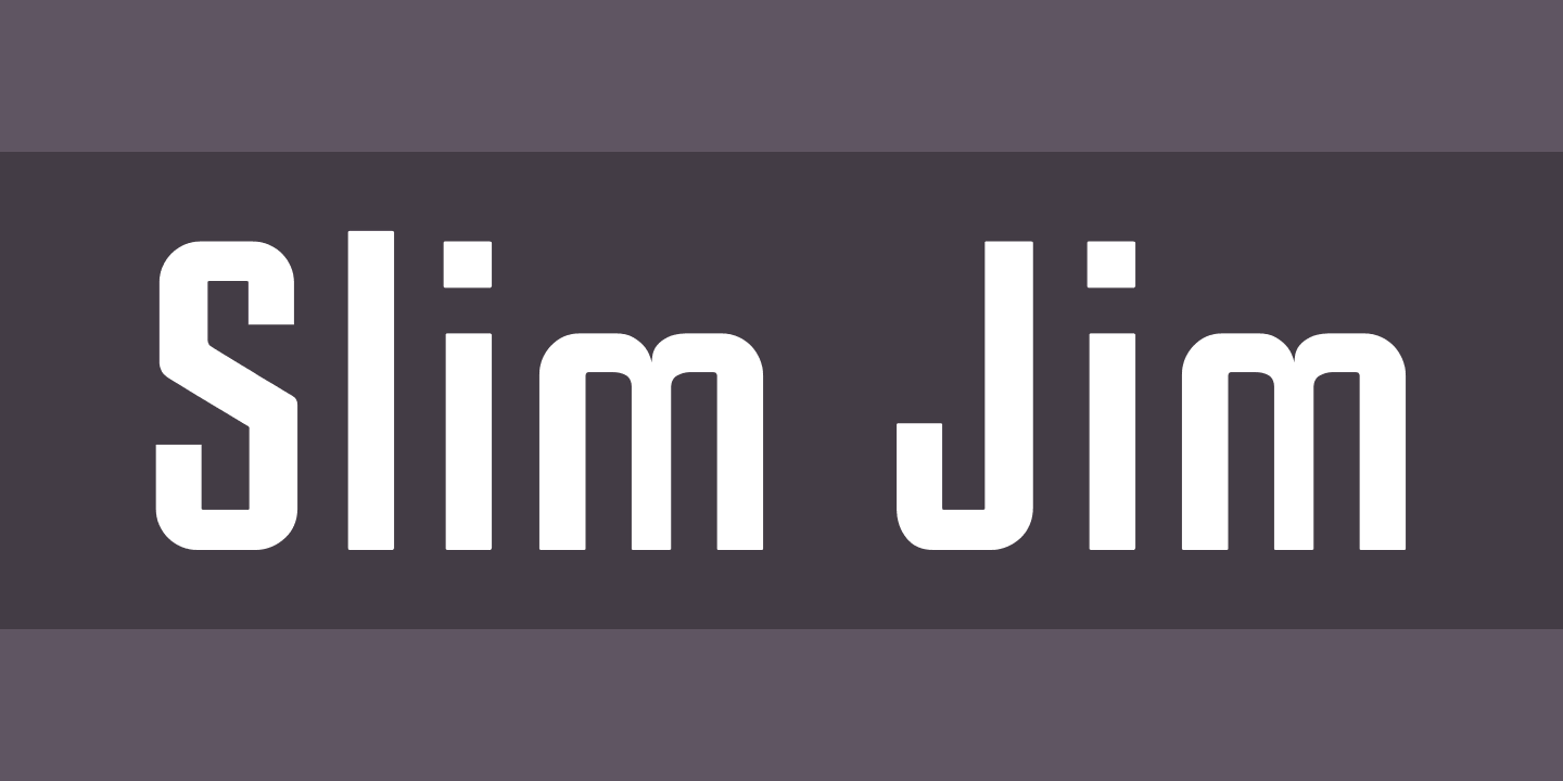 Slim Jim Font